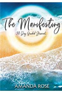 The Manifesting 30-Day Guided Journal