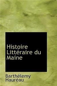 Histoire Litteraire Du Maine