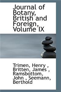 Journal of Botany, British and Foreign, Volume IX