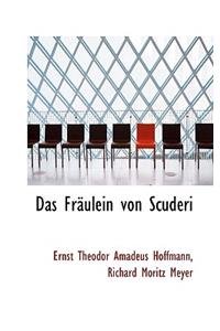 Das Fraulein Von Scuderi