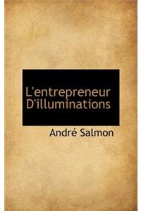 L'Entrepreneur D'Illuminations