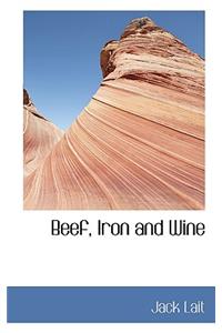 Beef, Iron and Wine