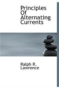 Principles of Alternating Currents