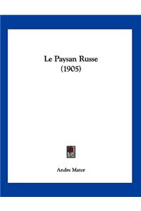 Le Paysan Russe (1905)