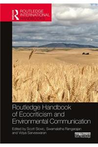 Routledge Handbook of Ecocriticism and Environmental Communication