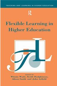 Flexible Learning in Higher Education