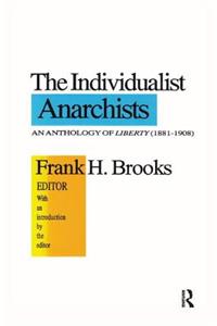 The Individualist Anarchists