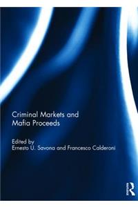 Criminal Markets and Mafia Proceeds