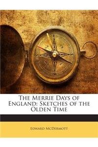 Merrie Days of England