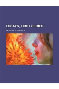 Essays, First Series