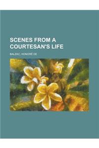 Scenes from a Courtesan's Life