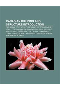 Canadian Building and Structure Introduction