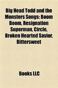 Big Head Todd and the Monsters Songs