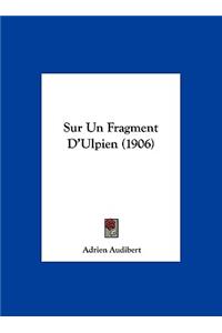 Sur Un Fragment D'Ulpien (1906)