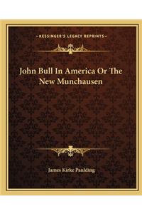 John Bull in America or the New Munchausen