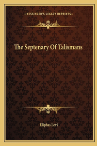 The Septenary Of Talismans