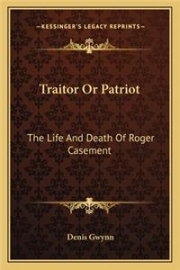 Traitor Or Patriot