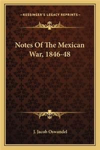 Notes of the Mexican War, 1846-48