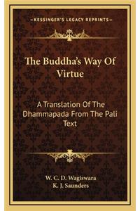 Buddha's Way Of Virtue