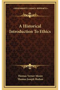 A Historical Introduction to Ethics