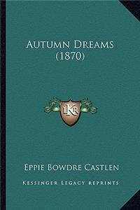 Autumn Dreams (1870)