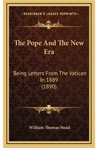 The Pope and the New Era