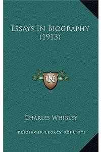 Essays in Biography (1913)