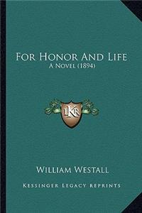 For Honor and Life