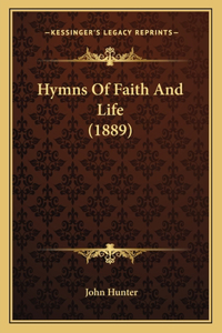Hymns of Faith and Life (1889)