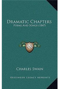 Dramatic Chapters