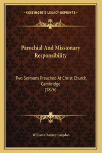 Parochial And Missionary Responsibility