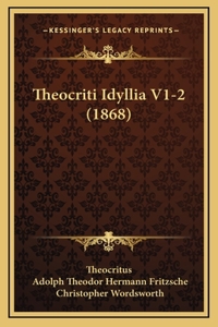 Theocriti Idyllia V1-2 (1868)