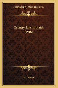 Country-Life Institutes (1916)