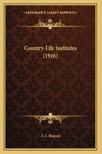 Country-Life Institutes (1916)