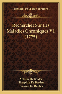 Recherches Sur Les Maladies Chroniques V1 (1775)