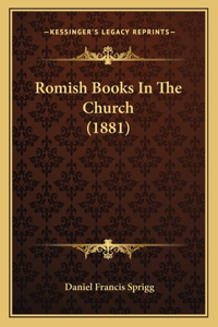 Romish Books In The Church (1881)
