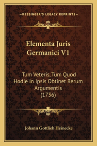 Elementa Juris Germanici V1