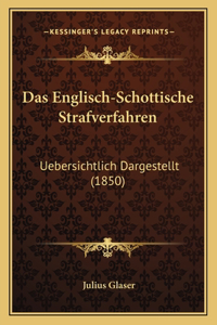 Das Englisch-Schottische Strafverfahren