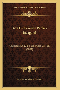 Acta De La Sesion Publica Inaugural