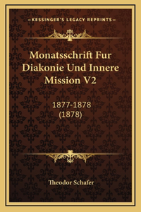 Monatsschrift Fur Diakonie Und Innere Mission V2