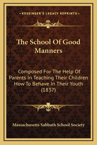 The School Of Good Manners