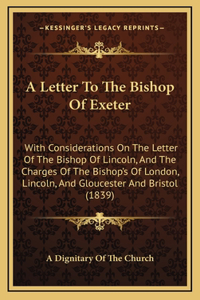 A Letter To The Bishop Of Exeter