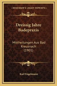 Dreissig Jahre Badepraxis