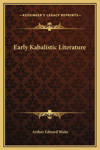 Early Kabalistic Literature