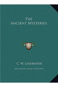 The Ancient Mysteries