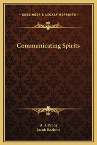 Communicating Spirits