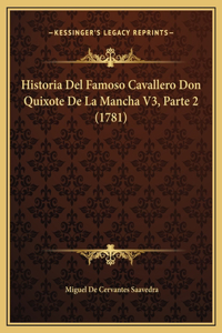 Historia Del Famoso Cavallero Don Quixote De La Mancha V3, Parte 2 (1781)