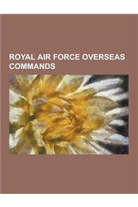 Royal Air Force Overseas Commands