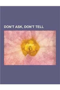 Don't Ask, Don't Tell
