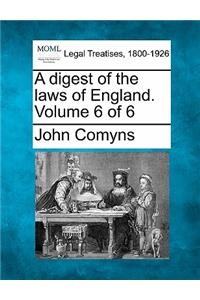digest of the laws of England. Volume 6 of 6